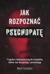 Jak rozpoznać psychopatę