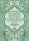 Potężne rytuały i zaklęcia z wykorzystaniem roślin