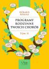 Programy rodzinne twoich chorób T.2