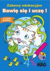 Bawię się i uczę