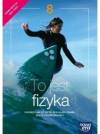 To jest fizyka. Podręcznik. Klasa 8. Szkoła podstawowa