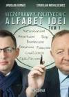 Niepoprawny politycznie Alfabet Idei. Tom 1