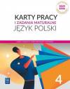 Język polski 4. Karty pracy i zadania maturalne. Liceum i technikum. Zakres podstawowy i rozszerzony
