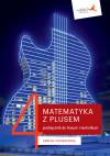 Matematyka z plusem 4. Podręcznik dla liceum i technikum. Zakres rozszerzony