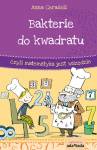 Bakterie do kwadratu, czyli matematyka...