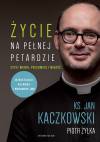 Życie na pełnej petardzie, czyli wiara, polędwica i miłość