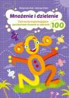 Mnożenie i dzielenie. Ćwiczenia wspomagające pamięciowe liczenie w zakresie 100