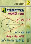 Matematyka wokół nas 2 Zbiór zadań