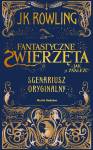 Fantastyczne zwierzęta i jak je znaleźć. Oryginalny scenariusz