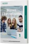 Biznes i zarządzanie 1. Zakres podstawowy. Podręcznik dla szkół ponadpodstawowych