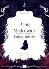 Adaś Mickiewicz. Łobuz i mistrz