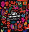Cuda niewidy. Zagadki dla młodszych i starszych
