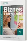 Biznes i zarządzanie. Liceum i Technikum. Podręcznik. Zakres rozszerzony