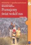 Poznajemy świat wokół nas 6 Podręcznik