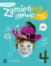Zamieńmy słowo. Język polski. Szkoła podstawowa. Klasa 4. Podręcznik