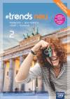 #trends NEU 2. Podręcznik do języka niemieckiego dla liceum i technikum. Edycja 2024