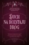 Duch na rozstaju dróg. Bożonarodzeniowa antologia opowieści niesamowitych