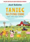 Taniec na żyznej ziemi. Czysta rozkosz bycia...