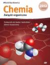 Chemia Związki Organiczne szkoła średnia - podręcznik. Zakres rozszerzony +DVD