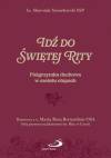 Idź do Świętej Rity