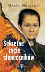 Sekretne życie słoneczników (barwione brzegi)
