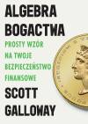 Algebra bogactwa. Prosty wzór na twoje bezpieczeństwo finansowe