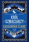 Król Szmaciarzy. The Chronicles of Castellane. Tom 2