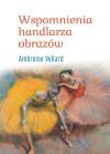 Wspomnienia handlarza obrazów