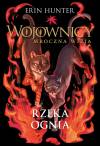 Rzeka ognia. Cykl Wojownicy. Mroczna wizja. Tom 5