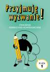 Przyjmuję wyzwanie! Ćwiczenia korekcyjno-kompensacyjne klasa 1
