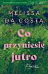 Co przyniesie jutro