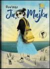 Ja, Majka
