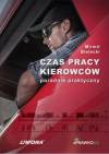 Czas pracy kierowców. Poradnik praktyczny