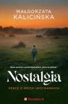 Nostalgia. Rzecz o moich ukochankach