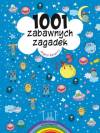 1001 zabawnych zagadek. Labirynty i łamigłówki