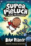 Superpieluch. Tom 1. Superpieluch i jego przygody