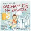 Kocham cię na zawsze