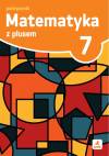 Matematyka z plusem podręcznik dla klasy 7 szkoła podstawowa EDYCJA 2026