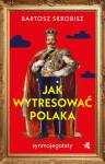 Jak wytresować Polaka
