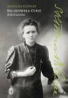 Skłodowska-Curie. Rebeliantka