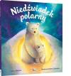 Niedźwiadek polarny. Picturebook