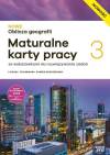 NOWE Oblicza geografii 3. Maturalne karty pracy. NOWOŚĆ. Liceum i technikum. Zakres rozszerzony