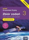 NOWE Zrozumieć Fizykę 3. Zbiór zadań. Zakres rozszerzony