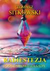 Radiestezja. Podstawowe zasady