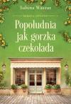 Popołudnia jak gorzka czekolada. Rodzina Consonni, t. 3
