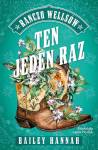 Ten jeden raz. Ranczo Wellsów, t. 2