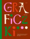 Graficzki. Nieopowiedziane historie polskich projektantek grafiki użytkowej 1945&ndash;1989