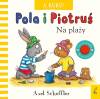 A kuku! Na plaży. Pola i Piotruś