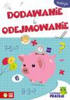 Dodawanie i odejmowanie. Główka pracuje
