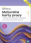 NOWA MATeMAtyka 1. Maturalne karty pracy dla liceum ogólnokształcącego i technikum. Zakres podstawowy i rozszerzony